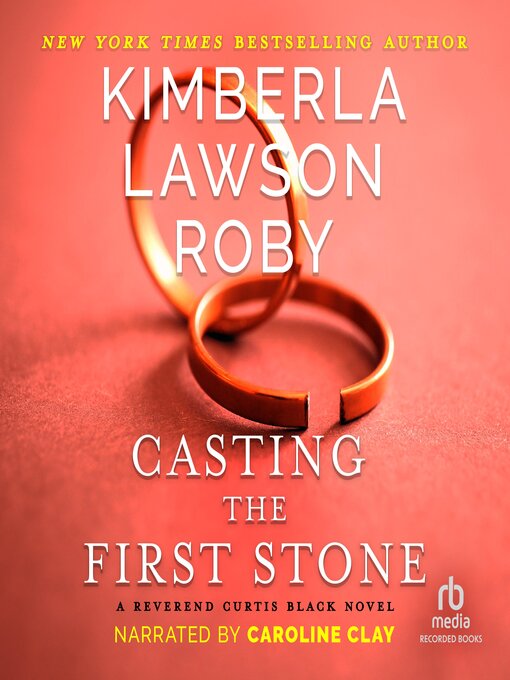 Title details for Casting the First Stone by Kimberla Lawson Roby - Available